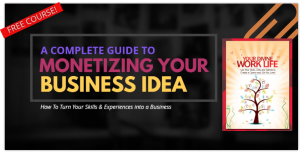 monetize your skills, business idea tips, business idea monetization examples